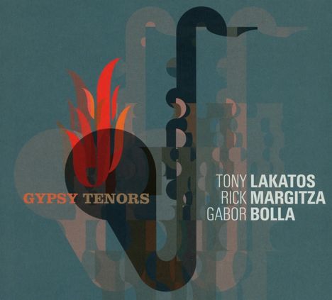 Tony Lakatos (geb. 1958): Gypsy Tenors, CD