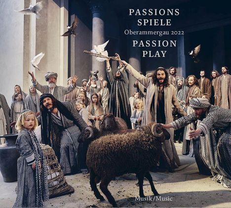 Rochus Dedler (1779-1822): Passionsspiele Oberammergau (Oratorium / Bearbeitung 2022), CD