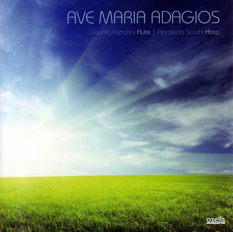 Claudio Ferrarini &amp; Floraleda Sacchi - Ave Maria Adagios, CD