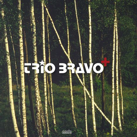 Trio Bravo +: Trio Bravo +, CD