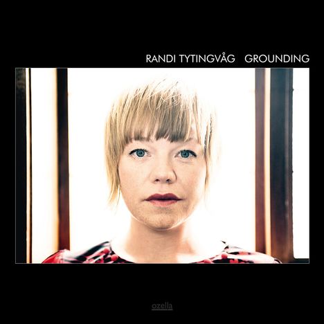 Randi Tytingvåg (geb. 1978): Grounding (180g) (Limited Edition), LP