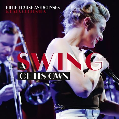 Hilde Louise Asbjørnsen (geb. 1976): A Swing Of Its Own, 2 LPs