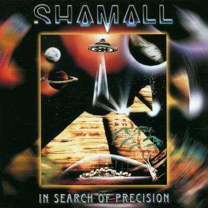 Shamall: In Search Of Precision, CD