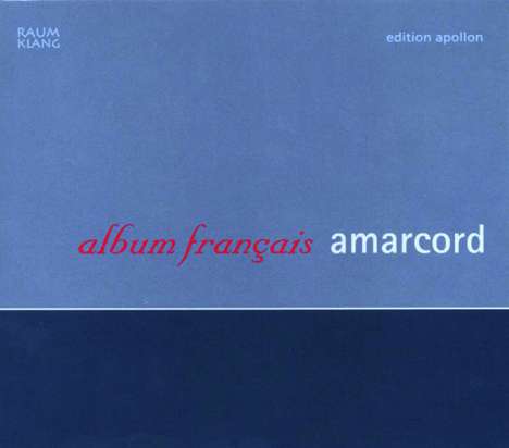 Amarcord Ensemble - Album Francais, CD