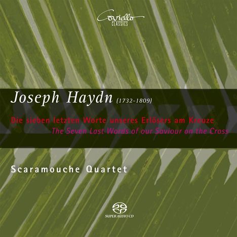 Joseph Haydn (1732-1809): Die sieben letzten Worte unseres Erlösers am Kreuze, Super Audio CD