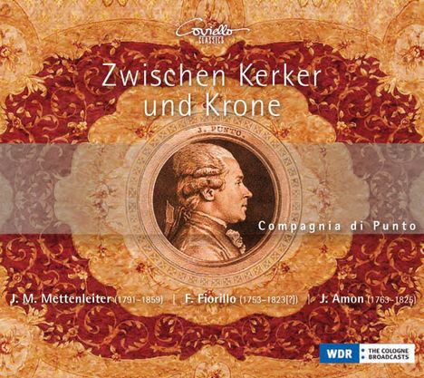 Zwischen Kerker &amp; Krone - Quintette f.Flöte,Horn,Streichtrio, CD