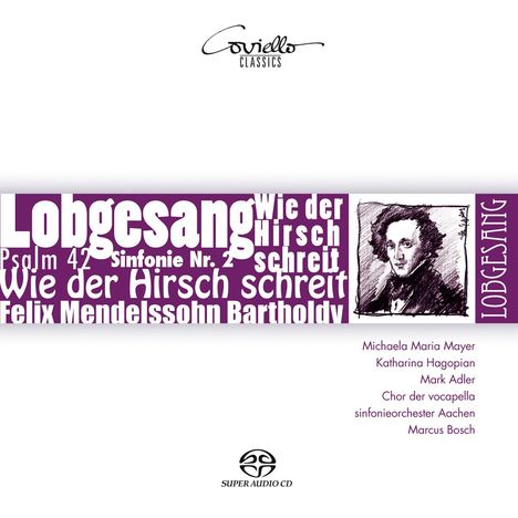 Felix Mendelssohn Bartholdy (1809-1847): Symphonie Nr.2 "Lobgesang", Super Audio CD