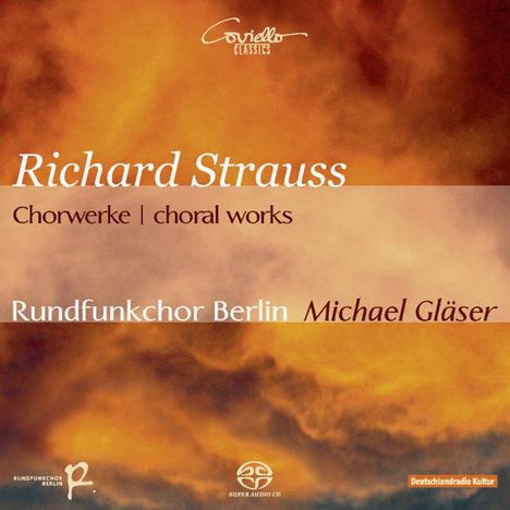 Richard Strauss (1864-1949): Chorwerke, Super Audio CD