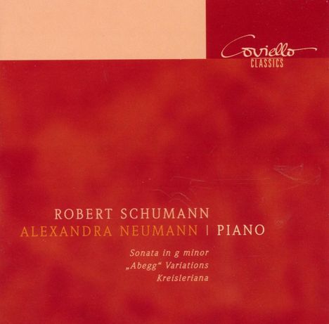Robert Schumann (1810-1856): Klaviersonate Nr.2 op.22, CD
