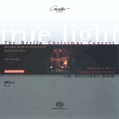 Rundfunkchor Berlin - True Light (Weihnachtskonzert), Super Audio CD