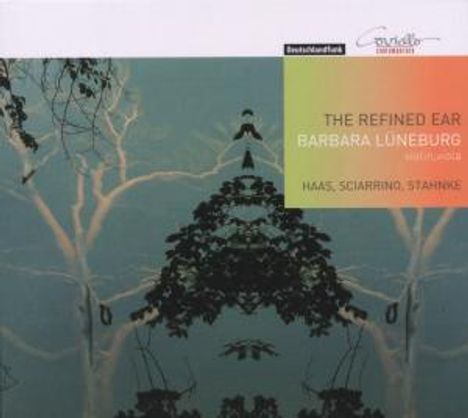Barbara Lüneburg - The refined ear (Werke f.Violine &amp; Viola), CD
