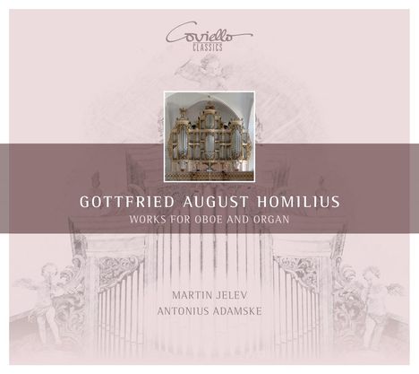 Gottfried August Homilius (1714-1785): Musik für Oboe &amp; Orgel, CD