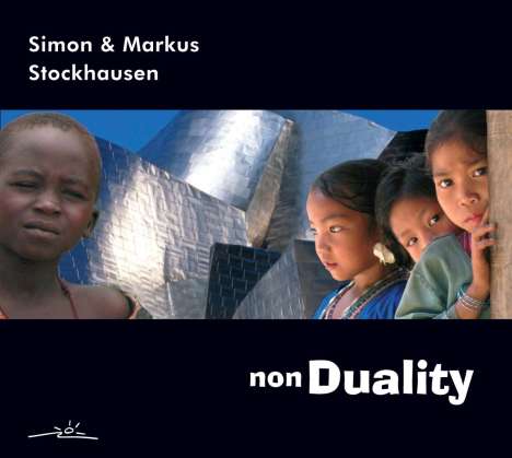 Markus Stockhausen (geb. 1957): Non Duality (Digipack), CD
