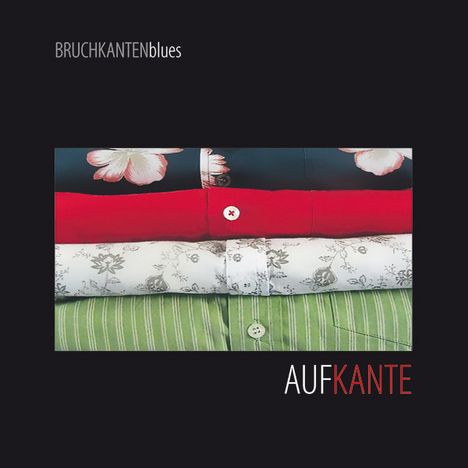 Bruchkantenblues: Auf Kante, CD