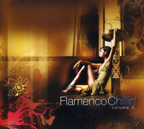 Flamenco Chillin Vol. 2, CD