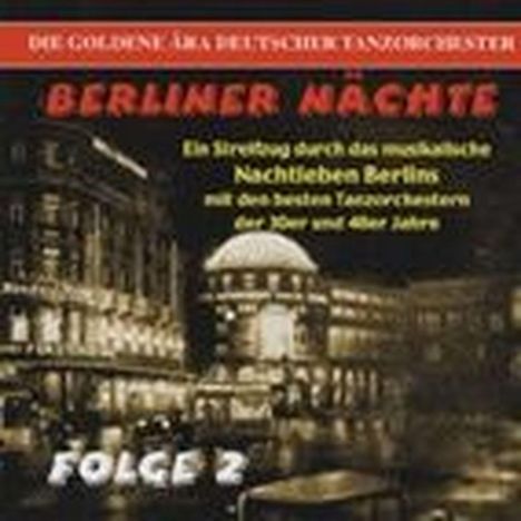 Berliner Nächte Vol. 2, CD