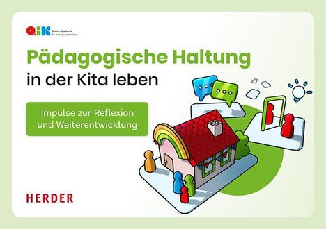 "Pädagogische Haltung in der Kita leben. Impulse zur Reflexion und Weiterentwicklung." Illustration: Haus und Sprechblasen.