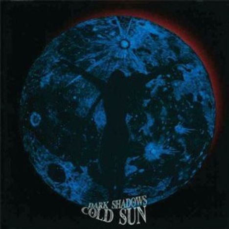 Cold Sun: Dark Shadows, CD