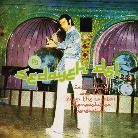 Sedayeh Del: Funk Psychedelia &amp; Pop, 2 CDs