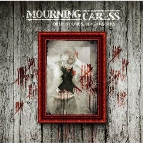 Mourning Caress: Deep Wounds, Bright Scars, CD