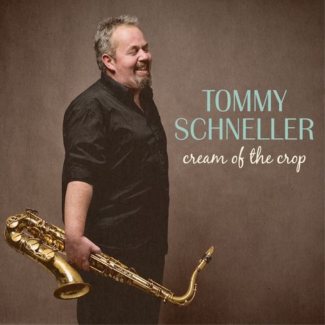 Tommy Schneller: Cream Of The Crop (180g), LP