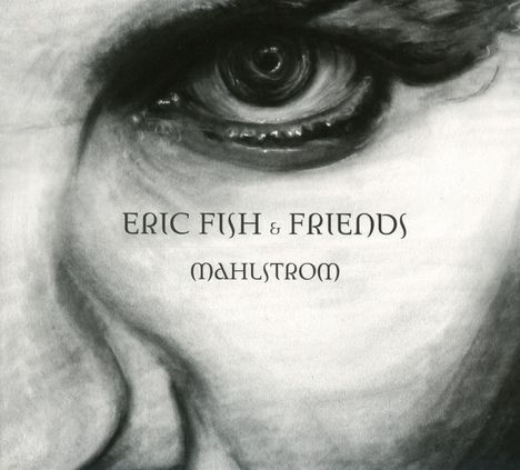 Eric Fish (Subway To Sally): Mahlstrom, CD