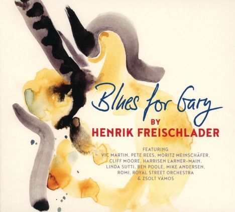 Henrik Freischlader: Blues For Gary, CD