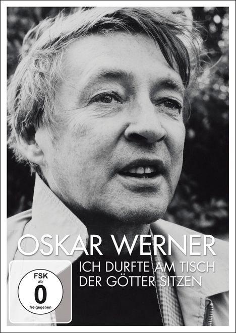 Oskar Werner - Ich durfte am Tisch der Götter sitzen, DVD