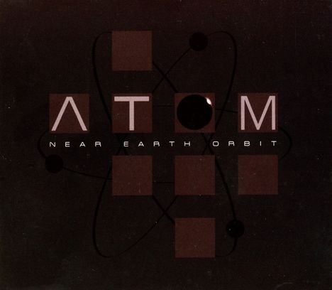 N E O (Near Earth Orbit): A.T.O.M., CD