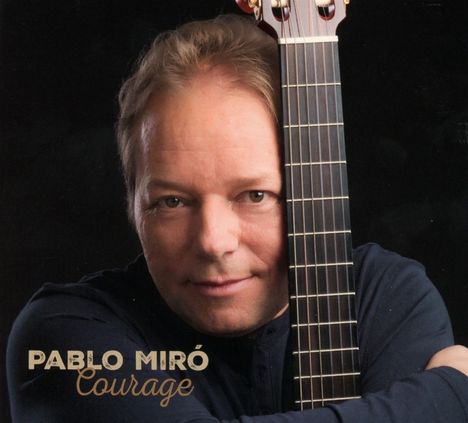 Pablo Miro: Courage, CD