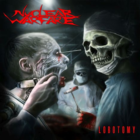 Nuclear Warfare: Lobotomy, CD