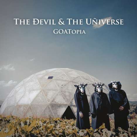 The Devil &amp; The Uñiverse: Goatopia, CD