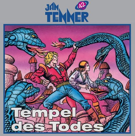 "Jan Tenner" und "Tempel des Todes" sind im Bild zu lesen. Illustration mit zwei Personen gegen blaue Schlangen.