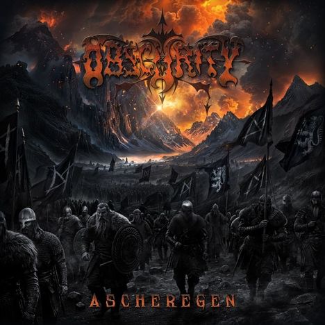 Logo der Band "Obscurity" oben. Text "AscheRegen" unten. Szene von Kriegern vor einem feurigen Himmel.
