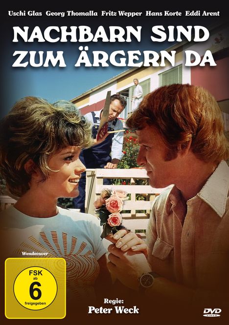 Titel: "NACHBARN SIND ZUM ÄRGERN DA". FSK 6. Regie: Peter Weck. Eine Frau und ein Mann, er hält ihr Blumen entgegen.