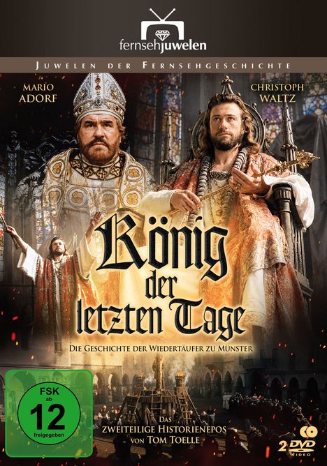 „König der letzten Tage“, darunter prunkvolle historische Figuren in Gewändern auf Thronen, dramatische Szene.