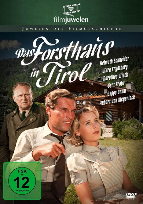 "Das Forsthaus in Tirol", Schauspieler-Namen, FSK 12 Logo. Paar vor Berghütte, Mann im Hintergrund. Vintage-Stimmung.
