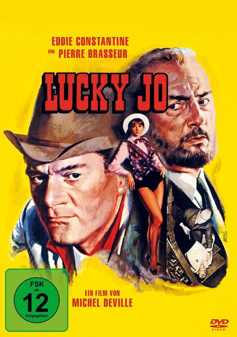 Oben „Eddie Constantine und Pierre Brasseur“, groß „Lucky Jo“. Zwei Männer, eine Frau in Cowboykleidung, gelber Hintergrund.