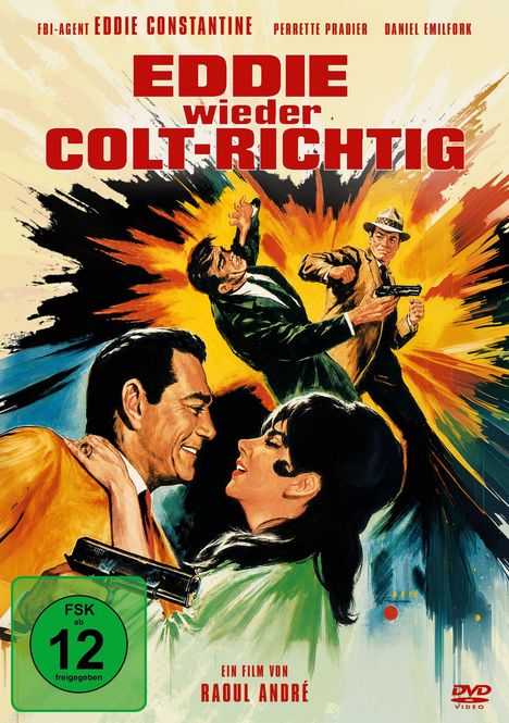 Text: "Eddie wieder Colt-Richtig", "FSK ab 12 freigegeben", "Ein Film von Raoul André". Illustration zweier Männer und eines Paares.