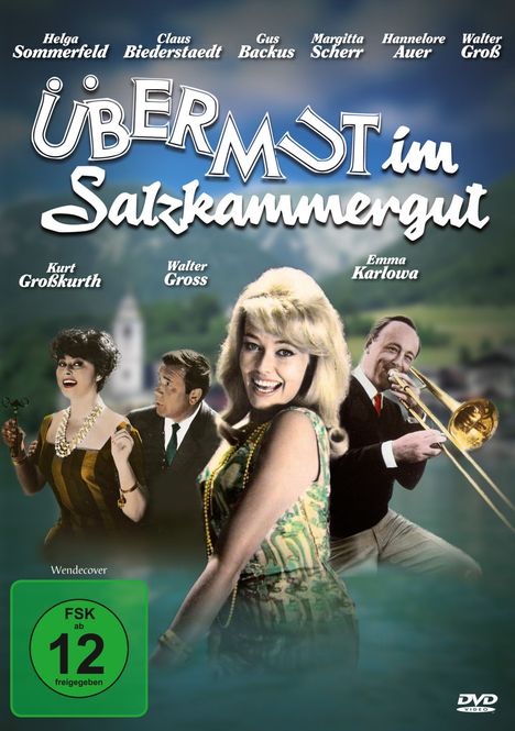 Titel: "Übermut im Salzkammergut". Namen mehrerer Personen. Bild: Fröhliche Darsteller in Vintage-Kleidung. Grün-gezeichnetes FSK-Logo ab 12.