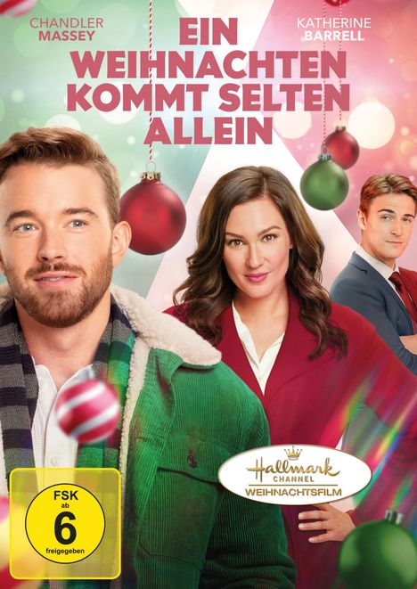 Text: "Ein Weihnachten kommt selten allein", "Chandler Massey", "Katherine Barrell", "FSK ab 6 freigegeben". Drei Personen vor Weihnachtsschmuck.