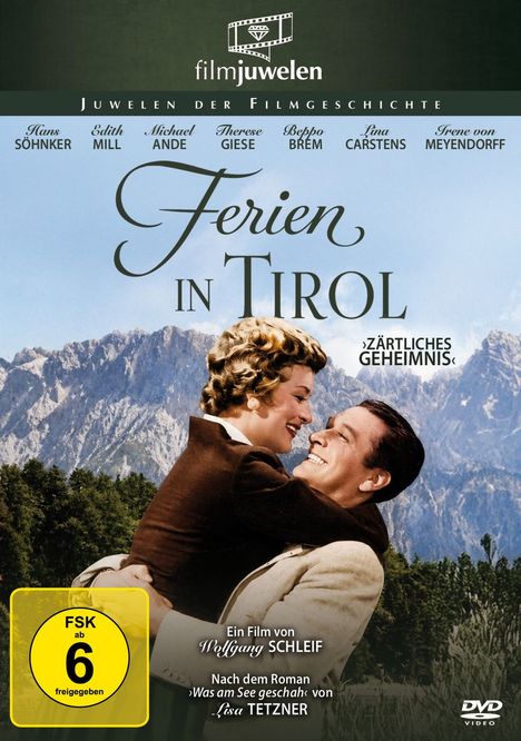 „Ferien in Tirol“, „Zärtliches Geheimnis“, FSK ab 6. Ein Paar umarmt sich vor Bergkulisse. Logo: Filmjuwelen.