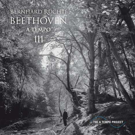 Bernhard Ruchti - Beethoven a Tempo III, 1 CD und 1 DVD