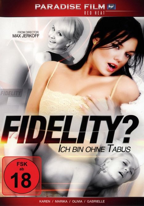 Fidelity? - Ich bin ohne Tabus!, DVD