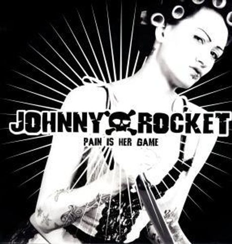 Johnny Rocket: Pain Is Her Game, LP