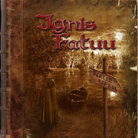 Ignis Fatuu: Neue Ufer, CD