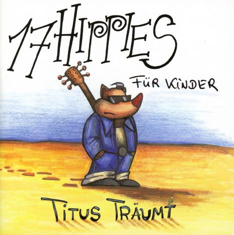 17 Hippies: Titus träumt, CD