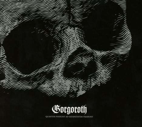 Gorgoroth: Quantos Possunt Ad Satanitatem Trahunt (Limited-Edition), CD