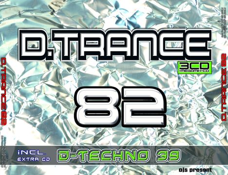 D.Trance 82 (+ D.Techno 39), 4 CDs