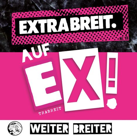 Extrabreit: Auf Ex! (Digipack inkl. Bonus Tracks), CD